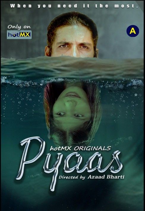 [18+] Pyaas (2022) HotMX Hindi S01 E01T02 UNRATED HDRip download full movie